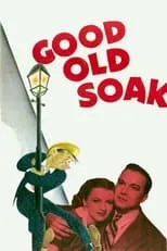 Película The Good Old Soak