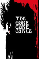 Poster de la película The Gore Gore Girls - Películas hoy en TV