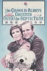 Película The Grass Is Always Greener Over the Septic Tank