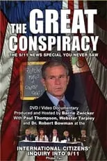 Barrie Zwicker es Himself en The Great Conspiracy: The 9/11 News Special You Never Saw