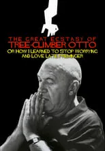 Portada de The Great Ecstasy of Tree-Climber Otto, or How I Learned to Stop Worrying and Love Late Preminger