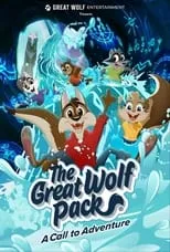 Película The Great Wolf Pack: A Call to Adventure