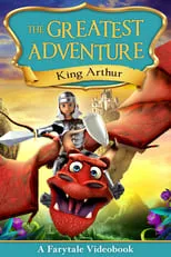 Poster de The Greatest Adventure: King Arthur