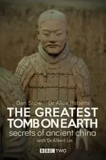 Dan Snow interpreta a Himself - Presenter en The Greatest Tomb on Earth: Secrets of Ancient China