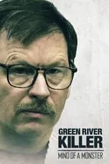 Película The Green River Killer: Mind of a Monster