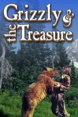 Película The Grizzly and the Treasure