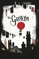 Michael McStay es Narrator (voice) en The Grotlyn