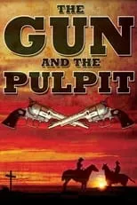 Portada de The Gun and the Pulpit