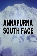 Película The Hard Way-Annapurna South Face