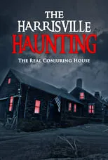 Andrea Perron es  en The Harrisville Haunting: The Real Conjuring House