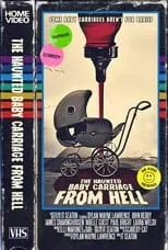 Película The Haunted Baby Carriage From Hell