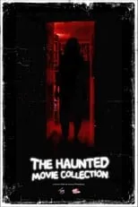 Película The Haunted Movie Collection