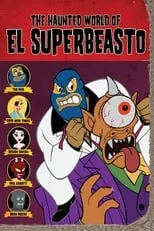 Película The Haunted World of El Superbeasto