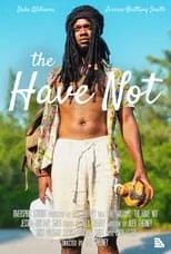 Poster de la película The Have Not - Películas hoy en TV