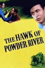 Russell Huestis en la película The Hawk of Powder River