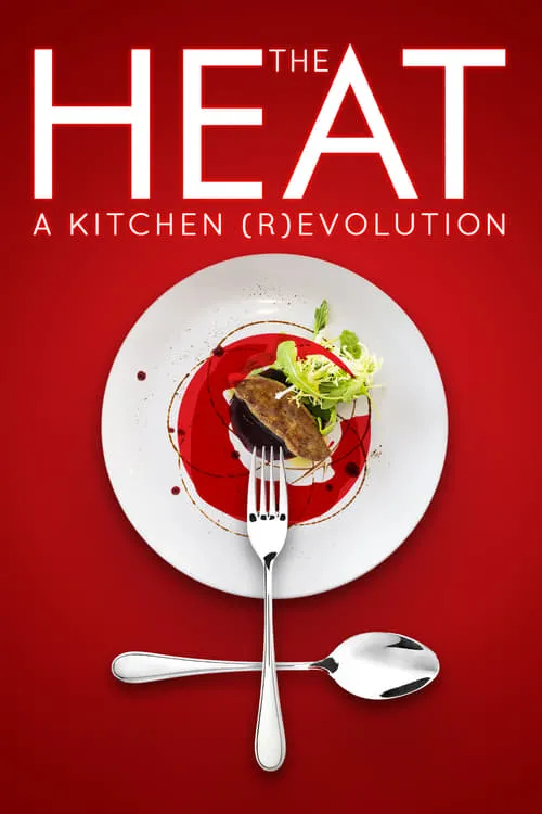 Película The Heat: A Kitchen (R)evolution