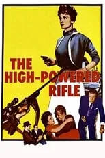 The High Powered Rifle portada