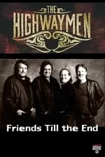 Poster de The Highwaymen: Friends Till the End