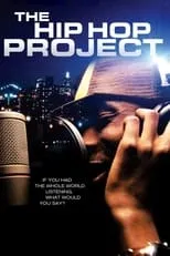 Poster de la película The Hip Hop Project - Películas hoy en TV