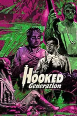 Película The Hooked Generation