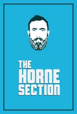 Joe Wilkinson interpreta a  en The Horne Section