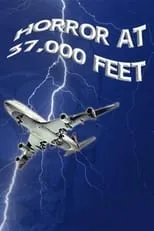 Poster de la película The Horror at 37,000 Feet - Películas hoy en TV