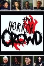 Adam Robitel interpreta a Himself en The Horror Crowd