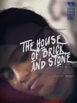 Película The House of Brick and Stone