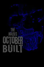 Póster de la película The Houses October Built