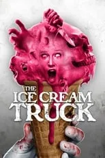 Poster de The Ice Cream Truck