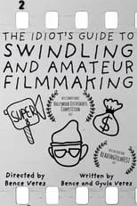 Charles William Putt, Jr. es Larry en The Idiot's Guide to Swindling and Amateur Filmmaking