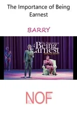 Película The Importance of Being Earnest - BARRY