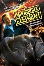 Póster de la película The Impossible Elephant