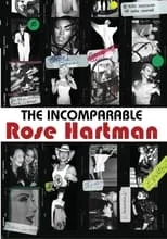 Película The Incomparable Rose Hartman