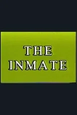 Película The Inmate