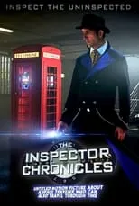 Travis Richey interpreta a The Inspector en The Inspector Chronicles