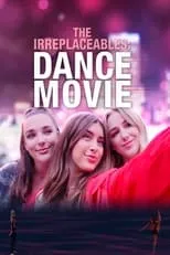 Kendall Vertes es Herself en The Irreplaceables: Dance Movie