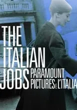 Póster de la película The Italian Jobs - Paramount Pictures e l'Italia