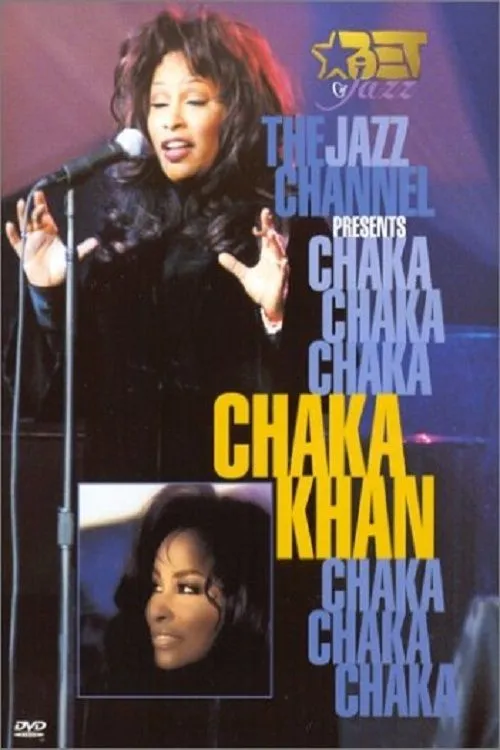 Póster de la película The Jazz Channel Presents Chaka Khan