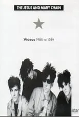 Película The Jesus and Mary Chain: Videos 1985 to 1989