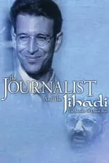 Daniel Pearl interpreta a Himself en The Journalist and the Jihadi: The Murder of Daniel Pearl