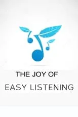 Poster de The Joy of Easy Listening