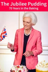 Mary Berry es Self - Host & Judge en The Jubilee Pudding: 70 Years in the Baking