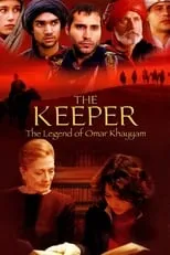 Sarah Hadaway es Omar's Mother en The Keeper: The Legend of Omar Khayyam