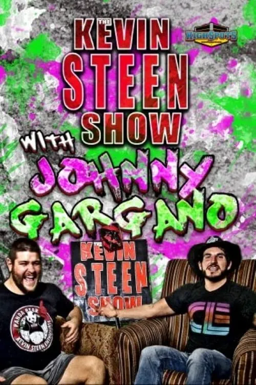 Kevin Steen es  en The Kevin Steen Show: Johnny Gargano