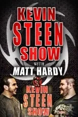 Póster de la película The Kevin Steen Show: Matt Hardy