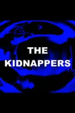 Póster de la película The Kidnappers