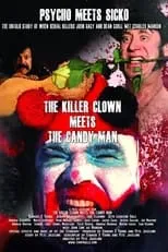 Edward X. Young interpreta a Dean Corll en The Killer Clown Meets the Candy Man