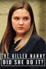 Johnnie Cochran interpreta a Self (archive Footage) en The Killer Nanny: Did She Do It?