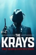 Steve Wraith interpreta a Self en The Krays: The Mafia Connection